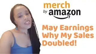 Merch By Amazon May 2019 Earnings