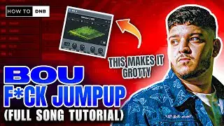 How Bou made F*ck Jumpup - Jumpup/Roller DNB tutorial