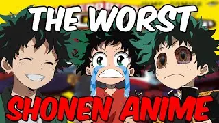 Is My Hero Academia really the WORST Shonen of the Decade?