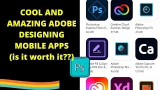 COOL AND AMAZING ADOBE DESIGNING MOBILE APPS (is it worth it?)