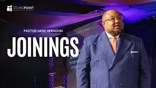 Leadership Wednesday: Joinings - Pastor Gene Herndon