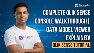 Overview of Qlik Sense Console | Qlik Sense Data Model Viewer | CourseJet