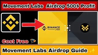 Movement Labs  Airdrop | Movement Labs Testnet Airdrop |Movement Backed By Binance |Movement airdrop