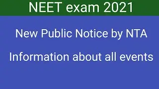 New Public Notice by NTA about NEET 2021 exam events
