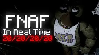FNAF: In Real Time - 20/20/20/20 Mode Complete