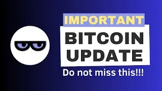 New Bitcoin Update. Don't miss this!!! #bitcoin #crypto