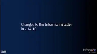 Using the Informix 14 Edition Installer by Carlton Doe