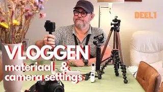 HOE MAAK IK MIJN VLOGS? MATERIAALKEUZE & CAMERA SETTINGS (Deel 1 over vloggen)