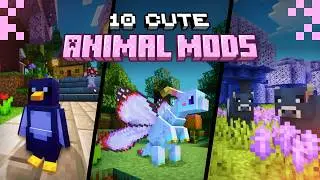 TOP 10 CUTEST Animal Mods You MUST Try in Minecraft! 🩷