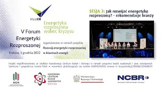 V Forum Energetyki Rozproszonej. S3: Jak rozwijać energetykę rozproszoną? – rekomendacje branży
