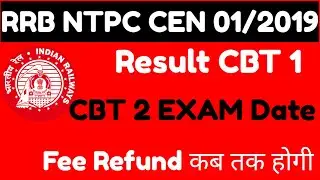 RRB NTPC FEE REFUND STARTED✨RRB NTPC CBT 2 EXAM DATE EXPECTED✨RRB NTPC CBT 1 RESULT DATE