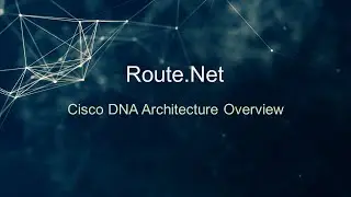 Cisco DNA Architecture Overview