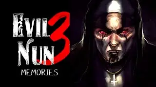 Evil Nun 3 Memories Full Gameplay