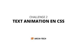 Text animation avec CSS -- Challenge 2