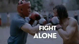 FIGHT ALONE BEST MOTIVATION 😎