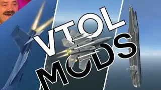 Mods in VTOL VR are Hilarious and Ridiculous