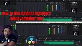HOW TO USE DAVINCI RESOLVE'S VOICE ISOLATION TOOL