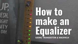 How to make a Simple Equalizer Using 9 Transistors
