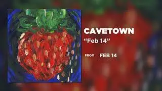 Cavetown - Feb 14 [Official Audio]