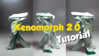 How to make - Origami Xenomorph 2.0 BP Tutorial - Origami Alien