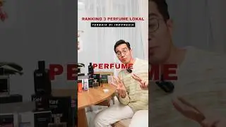 Ranking the 3 Best Local Perfumes of All! 