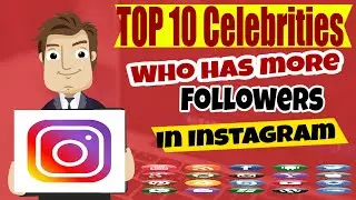 top 10 Celebrities most  followed in Instagram in 2021
