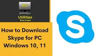 How to Download Skype for PC Windows 10, 11