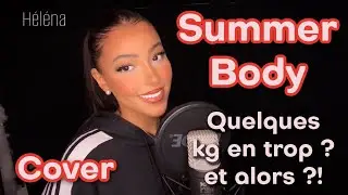 Summer Body - Helena ( COVER )