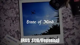 Jake Hill - State of Mind [RUS SUB/Перевод]
