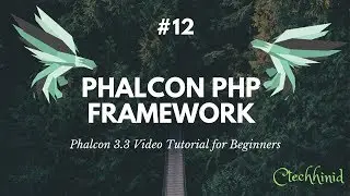 #12 Phalcon 3.3 video tutorial : Install Phalcon with PHP 7.2.4
