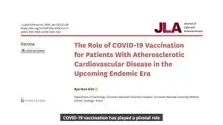 The Role of COVID 19 Vaccination for Patients With ASCVD in the Upcoming Endemic Era