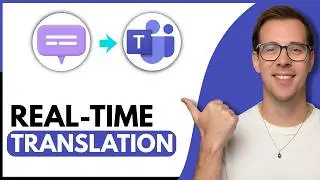 How To Translate In Real Time Using Microsoft Teams Using Microsoft Translator (Step By Step)