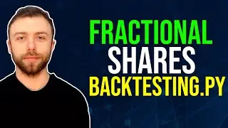 Fractional Shares In Backtesting.py