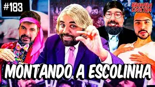 ESCOLINHA DO BROXADA - #183
