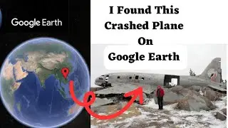 I Found This Crashed Plane ✈️✈️✈️ On Google Earth 🌎 #crashed #plane #google #googlemap #googleearth