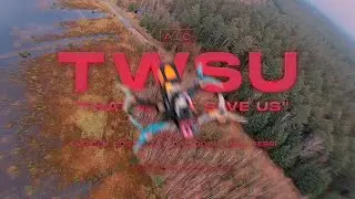 Flying FPV to TWSU by Against The Current 🎵