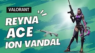 Valorant Ion Vandal Ace on Haven with Reyna and some onetaps