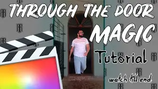 Easy Through Door Magic | final cut pro x TUTORIAL | 