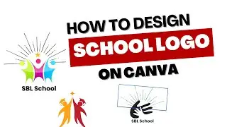 How to Create a School Logo In Canva | Free School Logo Design | Education Logo