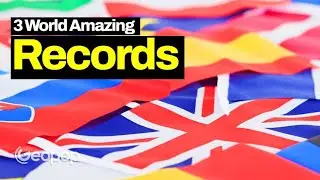 3 World Amazing Records You Didn't Know Existed - Pt. 1