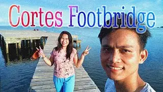 Buhay Probinsya | Cortes Footbridge, Surigao del Sur | Vlog#03
