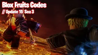 BLOX FRUITS CODES (UPDATE 15 SEA 3)
