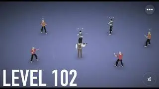 A Way To Smash. Part 7. Level 102. Walkthrough.
