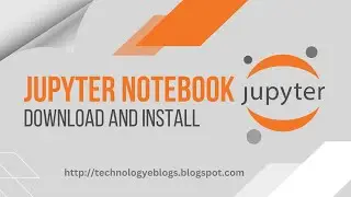 how to download and install jupyter notebook in windows 10 for python | how install jupyter notebook