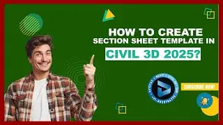 How to Create Section Sheet Template in Civil 3D ? || Dynamic Design Creations