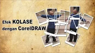 Cara Mudah Membuat Foto Kolase dengan CorelDRAW - Tutorial Coreldraw