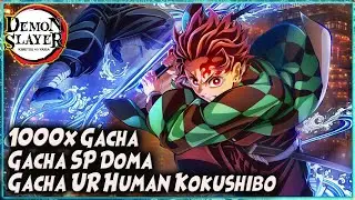 TOP 1 GAME on X7?! 1000x GACHA - GACHA SP DOMA & UR KOKUSHIBO HUMAN 🔥 DEMON SLAYER MOBILE (X7GAME)