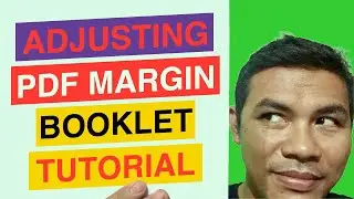 How to Adjust PDF Margin Using Adobe Acrobat Pro (Booklet Module Tutorial)