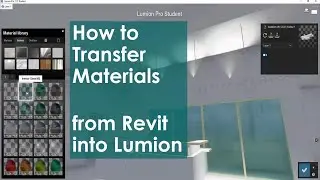 How to Transfer Materials from Revit into Lumion 4K