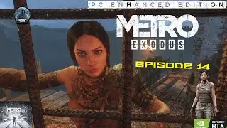 Metro Exodus: EE - Meeting Olga, Bear Fight, Spiders - \Ep 14/
